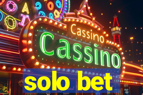 solo bet